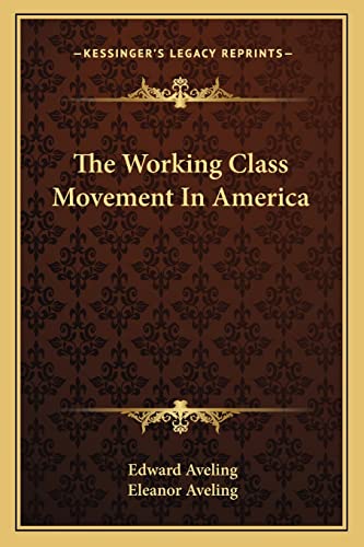 The Working Class Movement In America cover