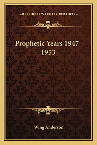 Prophetic Years 1947-1953 cover