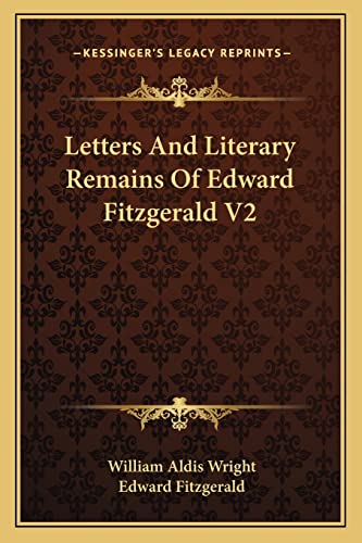 Letters And Literary Remains Of Edward Fitzgerald V2 cover