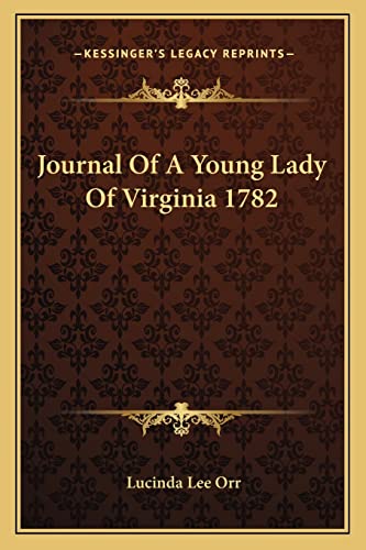 Journal Of A Young Lady Of Virginia 1782 cover