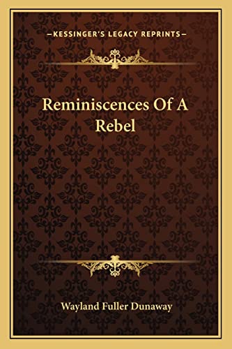 Reminiscences Of A Rebel cover
