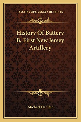 History Of Battery B, First New Jersey Artillery cover