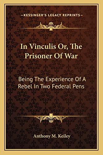 In Vinculis Or, The Prisoner Of War cover