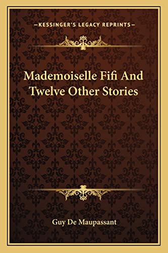 Mademoiselle Fifi And Twelve Other Stories cover