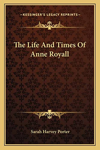 The Life And Times Of Anne Royall cover