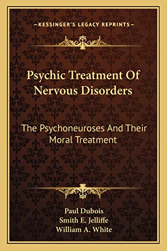 Psychic Treatment Of Nervous Disorders cover