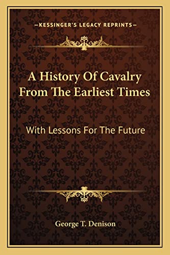 A History Of Cavalry From The Earliest Times cover