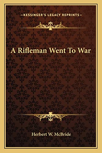 A Rifleman Went To War cover