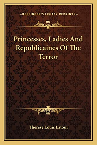 Princesses, Ladies And Republicaines Of The Terror cover