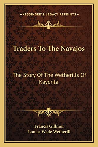 Traders To The Navajos