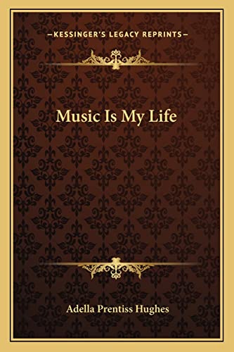 Music Is My Life