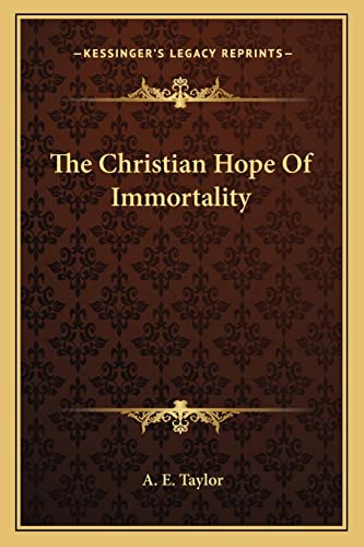 The Christian Hope Of Immortality cover