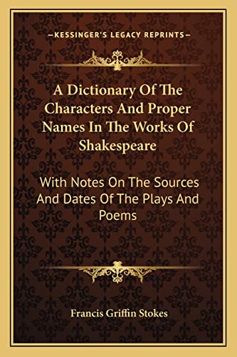 A Dictionary Of The Characters And Proper Names In The Works Of Shakes cover