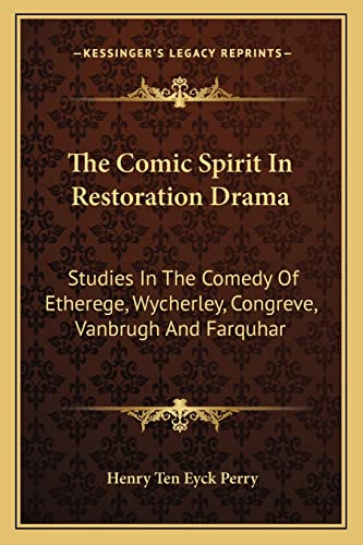 The Comic Spirit In Restoration Drama cover