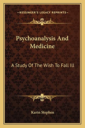Psychoanalysis And Medicine cover