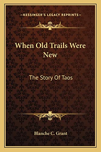 When Old Trails Were New cover