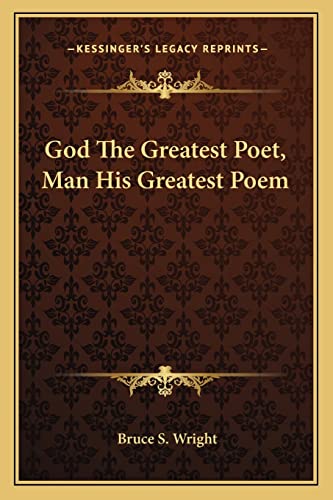 God The Greatest Poet, Man His Greatest Poem cover