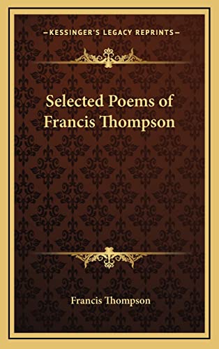 Selected Poems of Francis Thompson cover