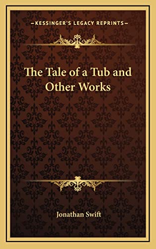 The Tale of a Tub and Other Works cover