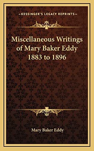 Miscellaneous Writings of Mary Baker Eddy 1883 to 1896 cover