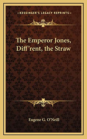 The Emperor Jones, Diff'rent, the Straw