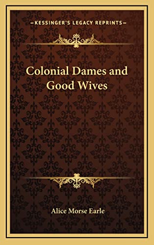 Colonial Dames and Good Wives cover