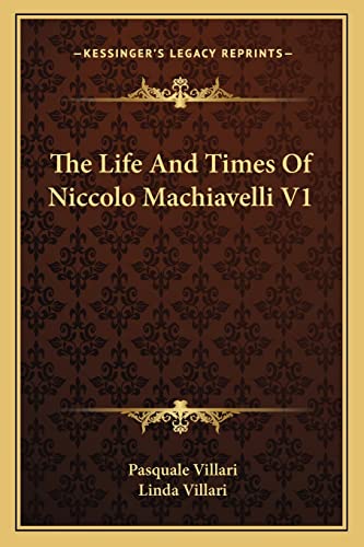 The Life And Times Of Niccolo Machiavelli V1 cover