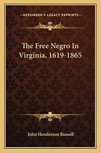 The Free Negro In Virginia, 1619-1865 cover