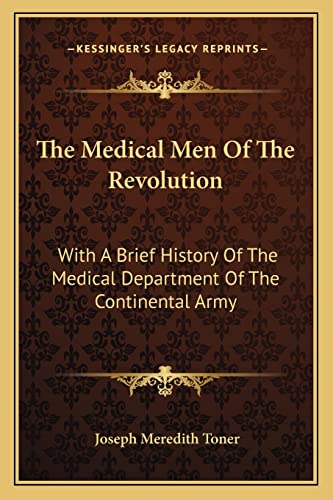 The Medical Men Of The Revolution cover