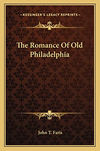 The Romance Of Old Philadelphia cover