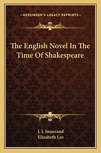 The English Novel In The Time Of Shakespeare cover