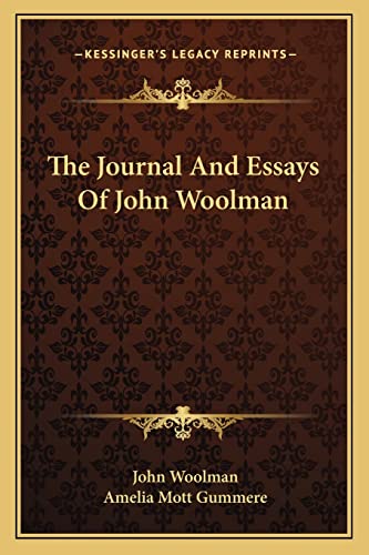 The Journal And Essays Of John Woolman cover