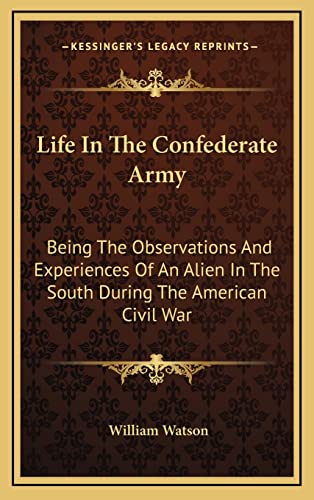 Life In The Confederate Army cover