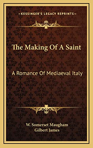 The Making Of A Saint