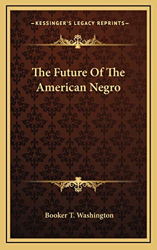 The Future Of The American Negro cover