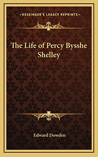 The Life of Percy Bysshe Shelley cover