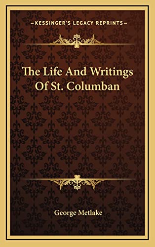 The Life And Writings Of St. Columban cover