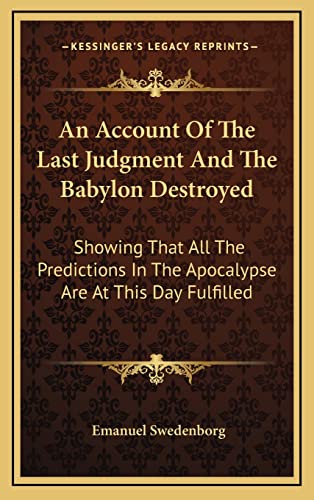 An Account Of The Last Judgment And The Babylon Destroyed cover