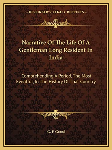 Narrative Of The Life Of A Gentleman Long Resident In India cover