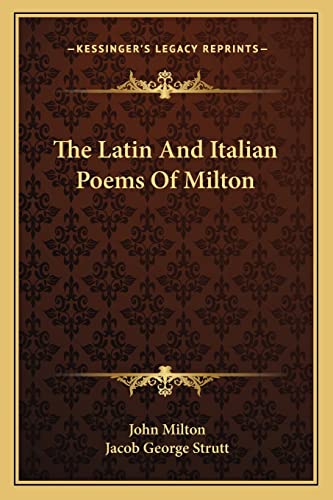 The Latin And Italian Poems Of Milton cover