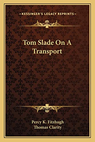 Tom Slade On A Transport cover