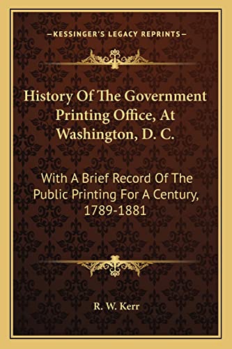 History Of The Government Printing Office, At Washington, D. C. cover