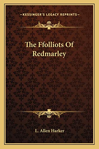 The Ffolliots Of Redmarley