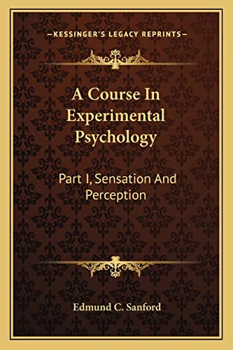 A Course In Experimental Psychology