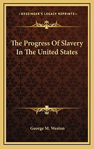 The Progress Of Slavery In The United States cover