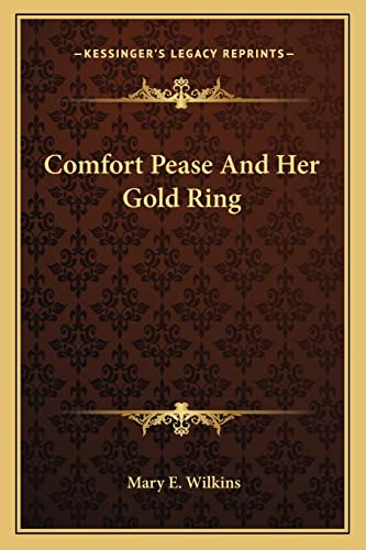 Comfort Pease And Her Gold Ring cover
