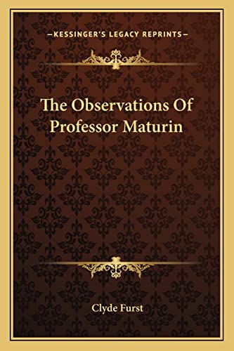 The Observations Of Professor Maturin cover