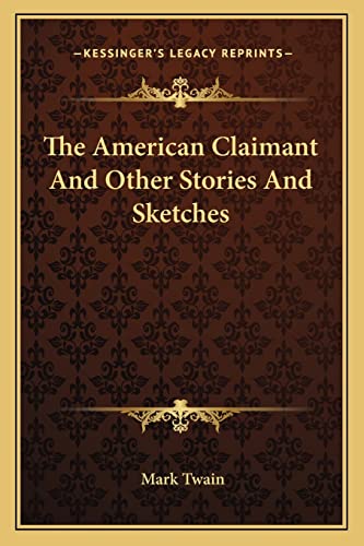 The American Claimant And Other Stories And Sketches cover