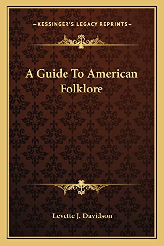A Guide To American Folklore cover