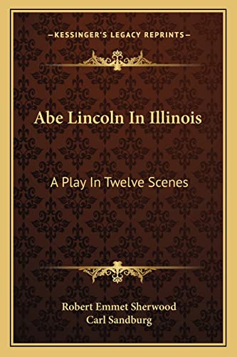 Abe Lincoln In Illinois cover